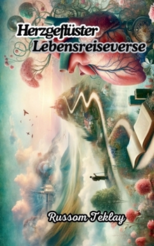 Herzgeflüster Lebensreiseverse (German Edition)