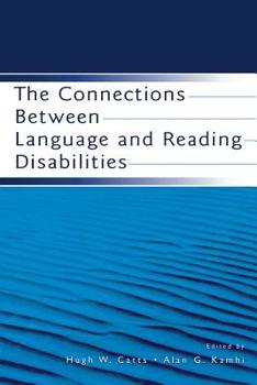 Paperback The Connections Between Language and Reading Disabilities Book