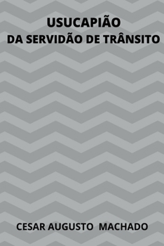 Paperback Usucapi o Da Servid o De Tr nsito [Portuguese] Book