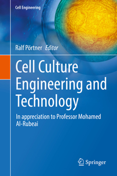 Hardcover Cell Culture Engineering and Technology: In Appreciation to Professor Mohamed Al-Rubeai Book