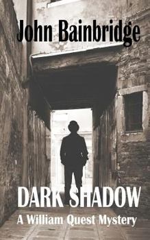 Paperback Dark Shadow (A William Quest Victorian Mystery Thriller) Book