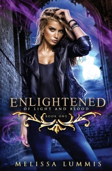 Enlightened - Book #1 of the Love and Light