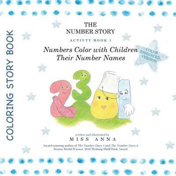 Paperback Color-Enhanced The Number Story Activity Book 1 and Book 2: Numbers Color with Children Their Number Names/Numbers Play Games with Children Book