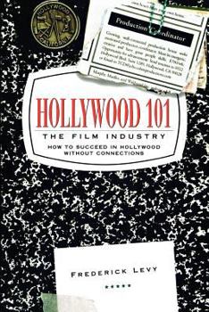 Paperback Hollywood 101: The Film Industry Book