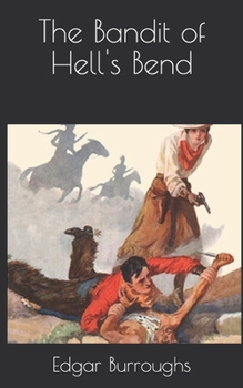 Paperback The Bandit of Hell's Bend Book