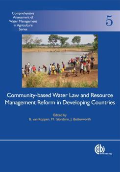 Hardcover Community-Based Water Law and Water Resource Management Reform in Developing Countries Book