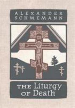 Paperback The Liturgy of Death: Four Previously Unpublished Talks Book