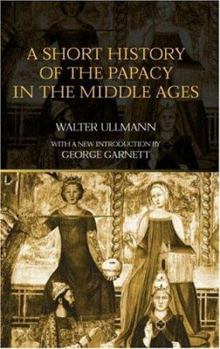 Paperback A Short History of the Papacy in the Middle Ages Book