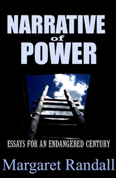 Paperback Narrative of Power: Essays for an Endangered Century Book