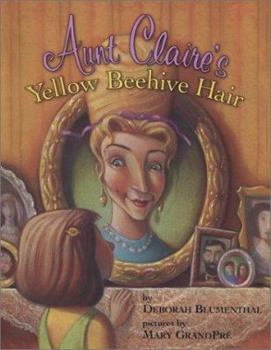 Hardcover Aunt Claire's Yellow Beehive Hair Book