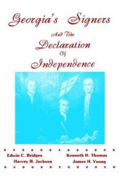 Paperback Georgia's Signers and the Declaration of Independence Book