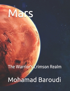 Mars: The Warrior's Crimson Realm