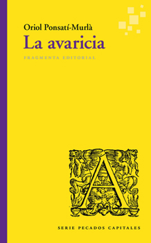 La avaricia - Book  of the Pecats Capitals