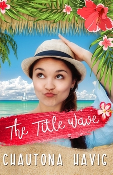 The Title Wave: Year One - Book #3 of the Suamalie Islands