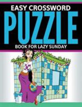 Paperback Easy Crossword Puzzle Book For Lazy Sunday Book