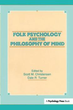 Hardcover Folk Psychology and the Philosophy of Mind Book