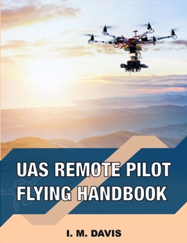 Paperback sUAS Remote Pilot Flying Handbook Book