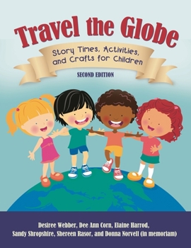 Paperback Travel the Globe: Story Times, Activities, and Crafts for Children Book