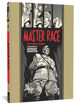 Master Race and Other Stories - Book #21 of the EC Artists' Library