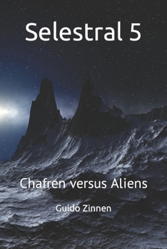 Paperback Selestral 5: Chafren versus Aliens [German] Book