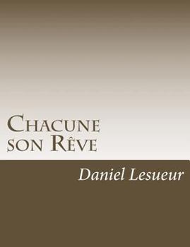 Paperback Chacune son Rêve [French] Book