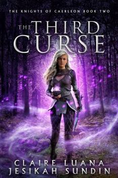 Paperback The Third Curse: An Arthurian Legend Reverse Harem Romance Book