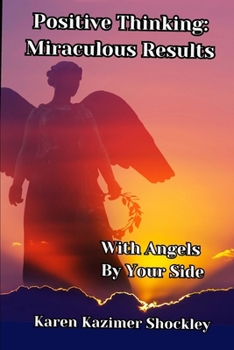 Paperback Positive Thinking: Miraculous Results Book