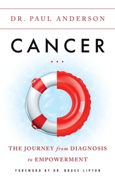 Paperback Cancer: The Journey from Diagnosis to Empowerment Book