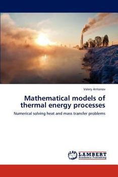 Paperback Mathematical models of thermal energy processes Book