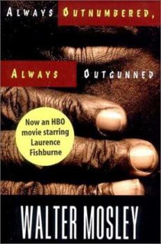 Always Outnumbered, Always Outgunned - Book #1 of the Socrates Fortlow