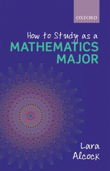Paperback How to Study as a Mathematics Major Book