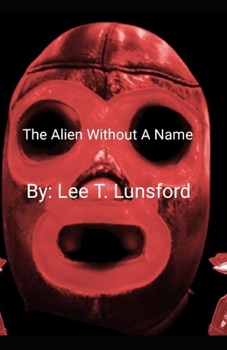 Paperback The Alien Without a Name Book