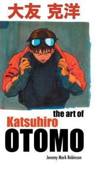 Hardcover The Art of Katsuhiro Otomo Book