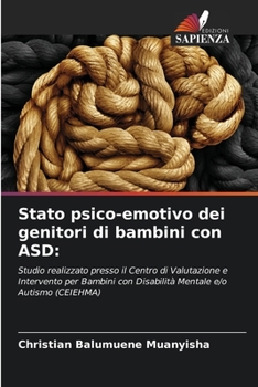 Paperback Stato psico-emotivo dei genitori di bambini con ASD [Italian] Book