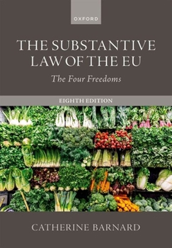 Paperback The Substantive Law of the EU: The Four Freedoms Book