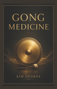 Paperback GONG MEDICINE Book