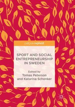 Paperback Sport and Social Entrepreneurship in Sweden Book