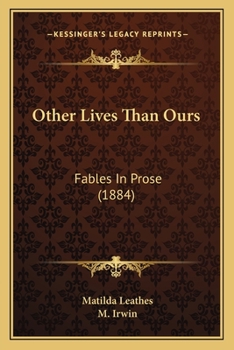 Paperback Other Lives Than Ours: Fables In Prose (1884) Book