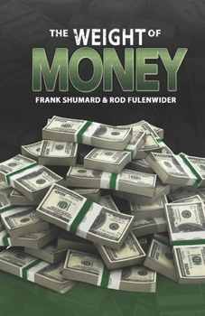 Paperback The Weight of Money Book