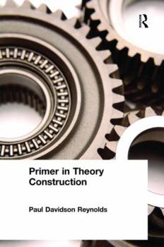 Hardcover Primer in Theory Construction: An A&B Classics Edition Book