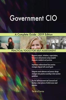 Paperback Government CIO A Complete Guide - 2019 Edition Book