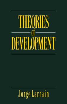Paperback Theories of Development: Capitalism, Colonialism and Dependency Book