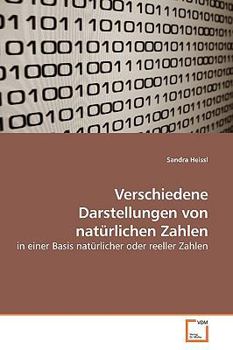 Paperback Verschiedene Darstellungen von natürlichen Zahlen [German] Book