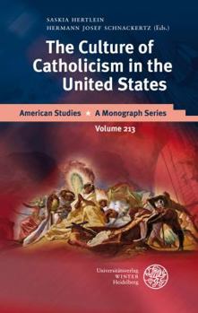 Hardcover The Culture of Catholicism in the United States Book