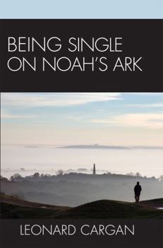 Paperback Being Single On Noah's Ark Book