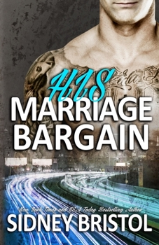 His Marriage Bargain - Book #3 of the So Inked