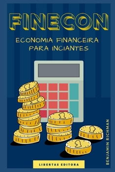 Paperback Finecon: Economia Financeira para Iniciantes [Portuguese] Book
