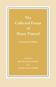 Paperback The Collected Poems of Henry Timrod: A Variorum Edition Book