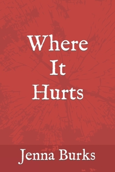 Paperback Where It Hurts Book