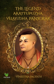 Paperback The legend: Arattupuzha Velayudha Panickar Book